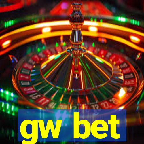 gw bet